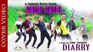 NAMASTE DANCE GROUP MAYA MAYA  SONG DIARY MOVIE  ALMODA RANA UPRETI [upl. by Jock260]