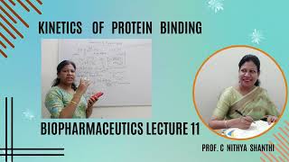 Kinetics of Protein Binding Biopharmaceutics Lecture 11 B Pharm amp M Pharm [upl. by Ecirtap]