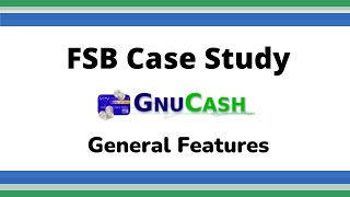 GnuCash General Features [upl. by Adigun201]