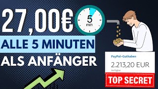 2700€ in 5 MINUTEN💰🤑💸SCHNELL amp EINFACH Online Geld verdienen 2024 Wenig Aufwand [upl. by Nayab]