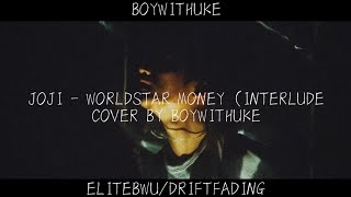 Joji  Worldstar Money BoyWithUke Cover Lyric Video With DRIFTFADING [upl. by Cherian606]