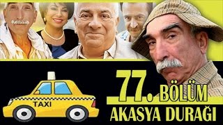 AKASYA DURAĞI 77 BÖLÜM [upl. by Alyal217]