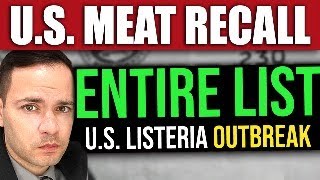 ENTIRE LIST of US Listeria Outbreak MEAT RECALL [upl. by Julina]