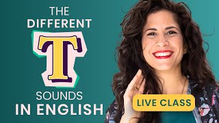 The Different T’s in American English  Live Pronunciation Lesson [upl. by Sirrah885]