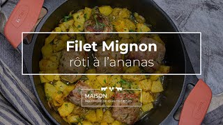 Filet Mignon rôti à lananas  Recette [upl. by Elnar346]