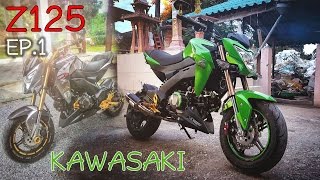 KAWASAKI Z125 แต่ง 2016 EP1 [upl. by Eaj73]