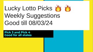 Lucky Lotto Picks Weekly Suggestions Pick 3 amp 4 Good till 080324 [upl. by Pickar]