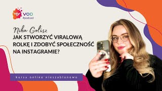 Jak stworzyć viralową rolkę i zdobyć społeczność na Instagramie Radzi Insta Edukatorka Nika Golisz [upl. by Unity]