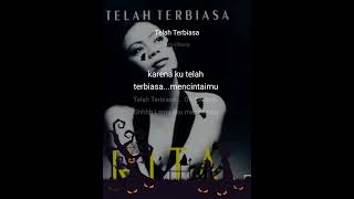 Telah Terbiasa Karaoke Rita Effendy [upl. by Berard]