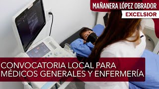 Lanzan convocatoria local para médicos generales y de enfermería para el IMSSBienestar [upl. by Artenal539]