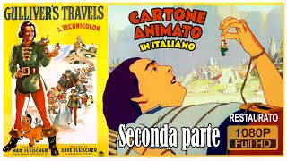 I viaggi di Gulliver 1939 Film danimazione completo  RESTAURATO  SECONDA PARTE [upl. by Winstonn]