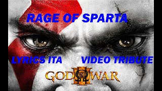 God of War III OST Rage Of Sparta  Lyrics ITA ENG GRK  Video Tribute [upl. by Anaert]