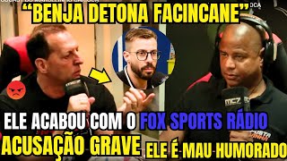 TRETA  BENJA ATACOU  FACINCANE ACABOU COM O LENDÁRIO PROGRAMA FOX SPORTS RADIO [upl. by Leahcimsemaj279]