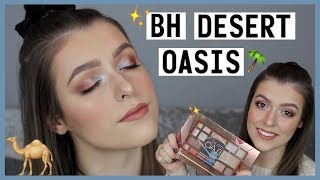 BH Cosmetics  Desert Oasis TESTED  Makeup With Meg [upl. by Chor]