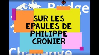 Sur les épaules de Philippe Cronier [upl. by Cicero]