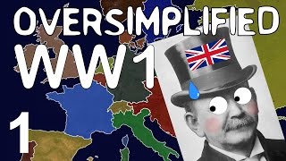 WW1  Oversimplified Part 1 [upl. by Gerc324]