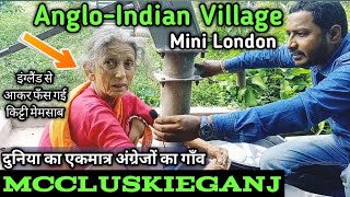 A Trip to Mccluskieganj Jharkhand Mini London  Part01 AKRAJPUTJK08 ArshdeepVlogs [upl. by Danette]