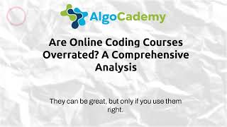 Are Online Coding Courses Overrated A Comprehensive Analysis [upl. by Gen]