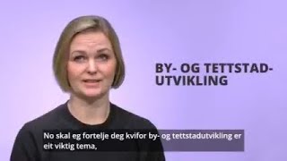 By og tettstadutvikling  opplæring i plan for politikarar [upl. by Victory]