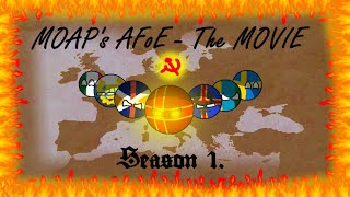 MOAPs Alt Future of Europe The MOVIE  Season 1 [upl. by Eloc]