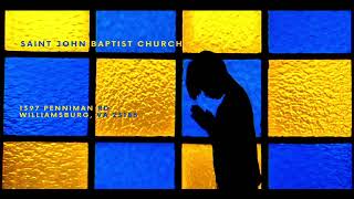 Saint John Baptist Church Williamsburg Live Stream [upl. by Mcallister899]