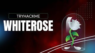 TryHackMe  Whiterose  Easy [upl. by Henn887]