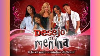 Desejo de Menina As Melhores das Antigas O Forró Mais Romântico do Brasil [upl. by Edin50]