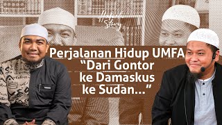 Perjalanan Hidup UMFA dari Gontor ke Damaskus ke Sudan [upl. by Magen]