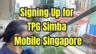 Signing up for TPG SIMBA Mobile Singapore… and Porting Phone Number from M1 [upl. by Ainedrag277]