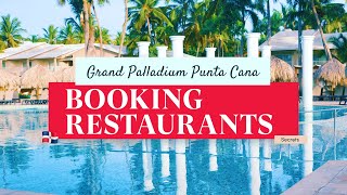 Grand Palladium Punta Cana  The Trick to Booking Restaurants [upl. by Yddur]