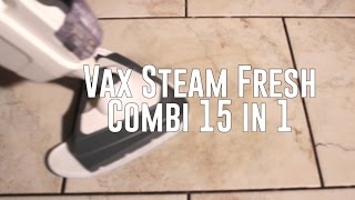 Vax Steam Fresh Combi 15in1 Steam Cleaner Review [upl. by Goodrow151]