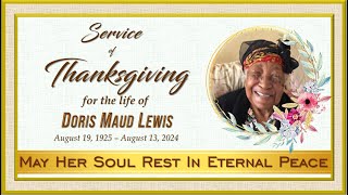 Thanksgiving Service for the life of Sis Doris Maud Lewis Saturday September 14 2024 at 1000am [upl. by Latricia]