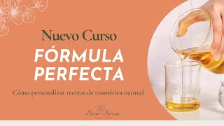 ⭐Cómo personalizar recetas de cosmética natural 🌺 Fórmula Perfecta  Escuela Cosmética Natural [upl. by Hayikat]