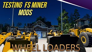 Farming Simulator 22  TESTING out FSMINER WHEEL LOADERS VERTICAL [upl. by Ahsitan]