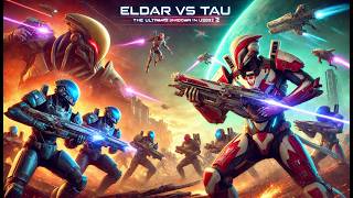 Eldar vs Tau The Ultimate Showdown in UEBS2 ⚔️ [upl. by Willet955]