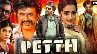 Petta South Indian Movie  Rajinikanth Vijay Sethupathi M Sasikumar  Facts and Review [upl. by Adiuqram]