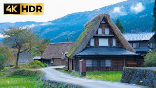 4K HDR Exploring the World Heritage Village in Japan  Gokayama Ainokura Village（世界遺産の村 五箇山相倉を探検） [upl. by Brodie]