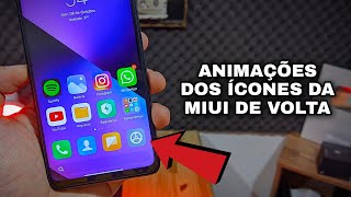 FINALMENTE  Como trazer as animações de Volta dos ícones da MIUI  com Root ou Custom MIUI sem root [upl. by Mack]