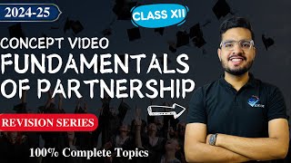 Fundamentals of Partnership 202425 ll 10 Marks Guaranteed Part2 [upl. by Greff76]