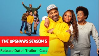 The Upshaws season 5 Release Date  Trailer  Cast  Expectation  Ending Explained [upl. by Farver]