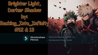 Brighter Light Darker Shadow by BackingIntoInfinity podfic  Chapter 12 amp 13 [upl. by Melise899]