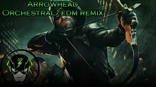 Arrowhead  OrchestralEDM Remix [upl. by Stryker593]