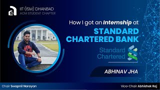 Interview Experience  Standard Chartered Bank  Internship2020  Abhinav Jha  ACM IITISM Dhanbad [upl. by Marl89]