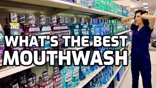 Whats The Best Mouthwash [upl. by Egidio]