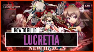 Langrisser M  How To Build And Use Lucretia Full Guide [upl. by Eidnam]