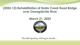 202312 Rehabilitation of Skate Creek Road Bridge over Oswegatchie River Bid Opening [upl. by Pani510]