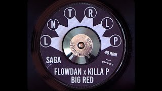 LENTOURLOOP  Saga ft Killa P Flowdan amp Big Red Official Audio [upl. by Derby216]