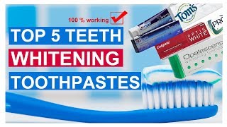 Top 5 Proven Teeth whitening Toothpaste  Best Teeth whitening toothpaste in the world [upl. by Sikorski]