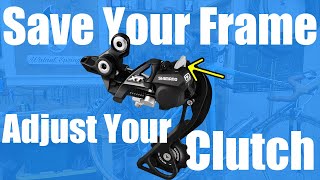 How To Adjust A Shimano Rear Derailleur Clutch In Just a Few Minutes [upl. by Ik]