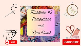 FLOSSTUBE 2 COMPLETIONS AND NEW STARTS crossstitch woolapplique [upl. by Asiralc]